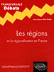 Les régions&nbsp;-&nbsp;Gérard-François Dumont