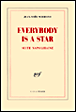 Everybody is a star&nbsp;-&nbsp;Jean-Noël Schifano