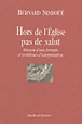 Hors de l'église, pas de salut&nbsp;-&nbsp;Bernard Sesboüé