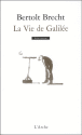 La vie de Galilée&nbsp;-&nbsp;Bertolt Brecht