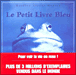 Le petit livre bleu pour jours de blues&nbsp;-&nbsp;Bradley Trevor Greive