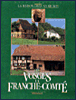 Les Vosges,  La Franche-Comté&nbsp;-&nbsp;Annick Stein