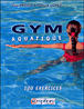 Gym aquatique&nbsp;-&nbsp;Eric Profit, Patrick Lopez