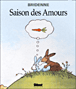 La saison des amours, T1&nbsp;-&nbsp;Bridenne
