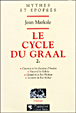 Cycle du graal, Volume 2 Tomes 5 à 8&nbsp;-&nbsp;Jean Markale