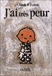 J'ai très peur&nbsp;-&nbsp;Claude K. Dubois
