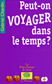 Peut-on voyager dans le temps ?&nbsp;-&nbsp;Gabriel Chardin