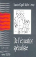 De l'éducation spécialisée