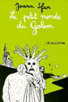 Le petit monde du Golem