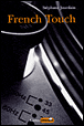 French Touch&nbsp;-&nbsp;Stéphane Jourdain