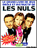 Grand livre jeux drole et instructif de les nuls&nbsp;-&nbsp;Les Nuls