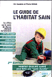 Guide de l'habitat sain&nbsp;-&nbsp;Suzanne Déoux, Pierre Déoux