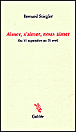 Aimer, s'aimer, nous aimer