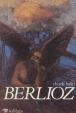 Berlioz&nbsp;-&nbsp;Claude Ballif