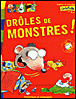 Drôles de monstres