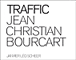 Traffic&nbsp;-&nbsp;Jean Christian Bourcart