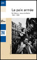 La paix armée de Yalta au blocus de Berlin&nbsp;-&nbsp;Collectif