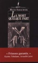 La mort quelque part&nbsp;-&nbsp;Maud Tabachnik
