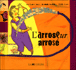L'arroseur arrosé&nbsp;-&nbsp;Anne Salem-Marin, Ana Maria Machado, Chiara Carrer