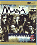 Mana&nbsp;-&nbsp;Mtv unplugged