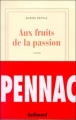 Aux fruits de la passion&nbsp;-&nbsp;Daniel Pennac