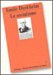 Le socialisme&nbsp;-&nbsp;Emile Durkheim