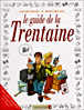 Le guide de la trentaine en BD&nbsp;-&nbsp;Marceau, Boublin