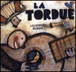 La Tordue