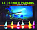 Le dernier paradis