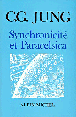 Synchronicité et Paracelsica&nbsp;-&nbsp;Carl Gustav Jung