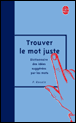 Trouver le mot juste&nbsp;-&nbsp;Paul Rouaix