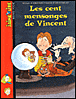 Les cent mensonges de Vincent