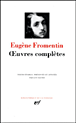 Oeuvres complètes&nbsp;-&nbsp;Eugène Fromentin