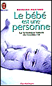 Le bébé est une personne&nbsp;-&nbsp;Bernard Martino