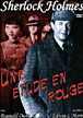 Sherlock Holmes : une étude en rouge&nbsp;-&nbsp;Edwin L Marin