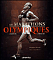Les marathons olympiques&nbsp;-&nbsp;Raymond Pointu