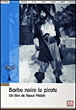 Barbe Noire le pirate&nbsp;-&nbsp;Raoul Walsh