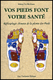 Vos pieds font votre santé&nbsp;-&nbsp;Yo Mo Kuan