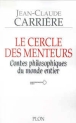 Le cercle des menteurs&nbsp;-&nbsp;Jean-Claude Carrière