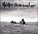 Jack Johnson&nbsp;-&nbsp;Thicker than water - Digipack
