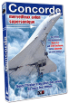 Concorde : un avion d'exception&nbsp;-&nbsp;Aviation