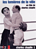 Les Lumières de la ville&nbsp;-&nbsp;Charlie Chaplin