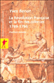 La Révolution française et la fin des colonies&nbsp;-&nbsp;Yves Bénot
