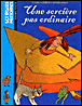 Une sorcière pas ordinaire&nbsp;-&nbsp;Claire Clément
