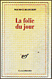 La folie du jour&nbsp;-&nbsp;Maurice Blanchot