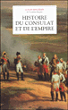 Histoire du Consulat et de l'Empire&nbsp;-&nbsp;Louis Madelin