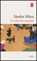 Un chien de caractère&nbsp;-&nbsp;Sandor Marai