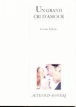 Un grand cri d'amour&nbsp;-&nbsp;Josiane Balasko