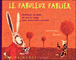 Le fabuleux fablier