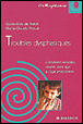 Troubles dysphasiques&nbsp;-&nbsp;Geneviève De Weck, Marie-Claude Rosat